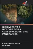 BIODIVERSITÀ E BIOLOGIA DELLA CONSERVAZIONE: UNA PANORAMICA