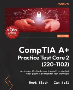 CompTIA A+ Practice Test Core 2 (220-1102) - Birch, Mark; Neil, Ian