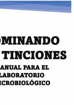 Dominando las Tinciones - Ortega Durán, Sonia;Tapia Jaramillo, Jenny;Álvarez Yepes, Virginia