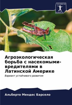 Cover Agroäkologicheskaq bor'ba s nasekomymi-wreditelqmi w Latinskoj Amerike