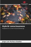 Hybrid consciousness