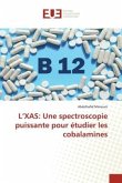 L¿XAS: Une spectroscopie puissante pour étudier les cobalamines