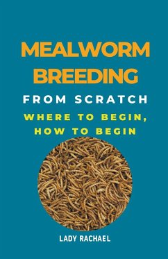 Mealworm Breeding From Scratch - Rachael, Lady