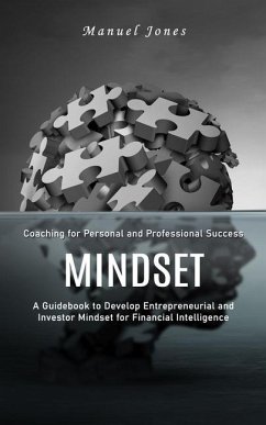 Cover Mindset: Coaching for Personal and Professional Success (A Guidebook to Develop Entrepreneurial and Investor Mindset for Financ