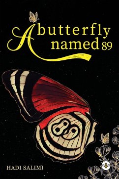 A Butterfly Named 89 - Salimi, Hadi