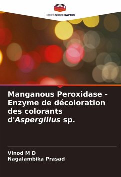 Cover Manganous Peroxidase - Enzyme de décoloration des colorants d'Aspergillus sp.