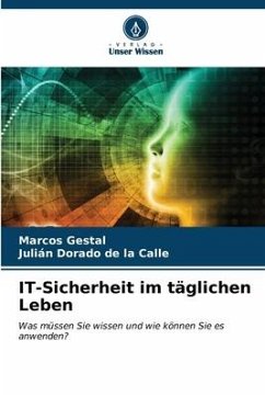 IT-Sicherheit im täglichen Leben - Gestal, Marcos;Dorado de la Calle, Julián