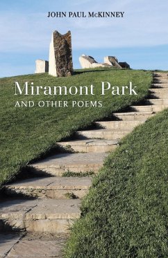 Miramont Park and Other Poems - McKinney, John Paul