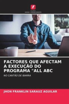 FACTORES QUE AFECTAM A EXECUÇÃO DO PROGRAMA 