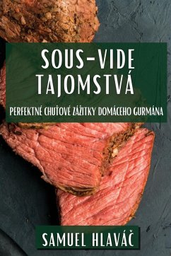 Sous-Vide Tajomstvá - Hlavá¿, Samuel