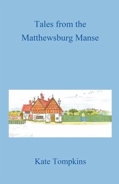 Tales from the Matthewsburg Manse - Tompkins, Kate