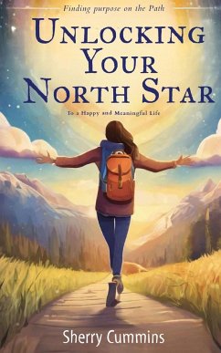 Unlocking Your North Star - Cummins, Sherry