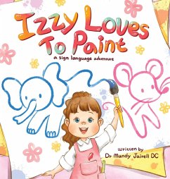 Izzy Loves to Paint - Jairell, Mandy J