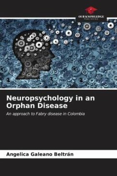 Neuropsychology in an Orphan Disease - Galeano Beltrán, Angelica