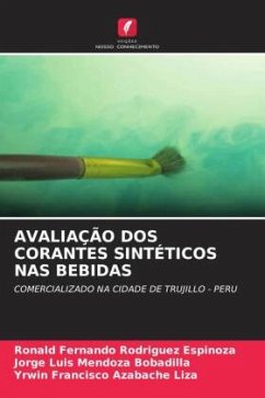 AVALIAÇÃO DOS CORANTES SINTÉTICOS NAS BEBIDAS - Rodriguez Espinoza, Ronald Fernando;MENDOZA BOBADILLA, JORGE LUIS;Azabache Liza, Yrwin Francisco