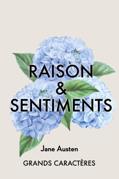 Raison et Sentiments - Austen, Jane; Decroix, Pomme