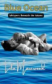 Blue Ocean¿- Whispers Beneath the Waves (eBook, ePUB)