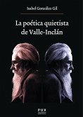 La poética quietista de Valle-Inclán (eBook, PDF)