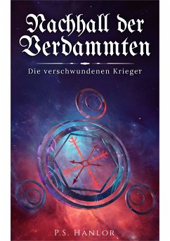 Nachhall der Verdammten (eBook, ePUB) - Hanlor, P.S.