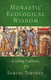 Monastic Ecological Wisdom (eBook, ePUB)