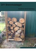 DIY Brennholzlager (eBook, ePUB)
