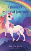 Sparkle's Magical Journey (eBook, ePUB)