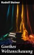 Goethes Weltanschauung (eBook, ePUB) - Bild 1