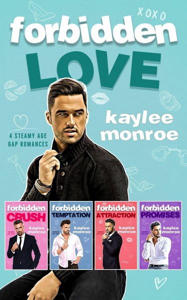 Forbidden Love: A Collection of Age Gap Romances (eBook, ePUB) Forbidden Love: A Collection of Age Gap Romances (eBook, ePUB)