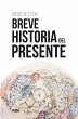 Breve historia del presente (eBook,... - Bild 1
