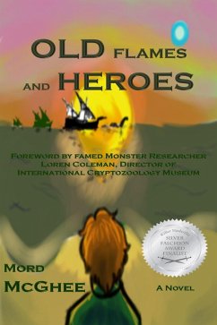 Old Flames and Heroes (eBook, ePUB) - McGhee, Mord