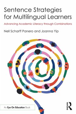 Sentence Strategies for Multilingual Learners (eBook, ePUB) - Panero, Nell Scharff; Yip, Joanna