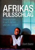 Afrikas Pulsschlag