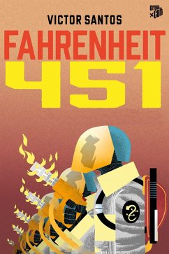 Fahrenheit 451 (eBook, ePUB) - Santos, Victor