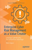 Enterprise Cyber Risk Management as a Value Creator