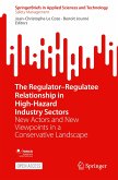 The Regulator¿Regulatee Relationship in High-Hazard Industry Sectors