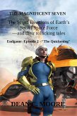 Endgame - Episode 2 - &quote;The Quickening&quote; (The Magnificent Seven, #2) (eBook, ePUB)