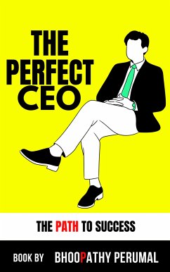 The Perfect CEO (eBook, ePUB) - Perumal, Bhoopathy