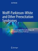 Wolff-Parkinson-White and Other Preexcitation Syndromes