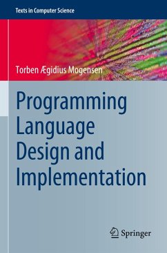 Programming Language Design and Implementation - Ægidius Mogensen, Torben
