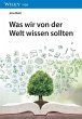 Was wir von der Welt wissen sollten - Bild 1