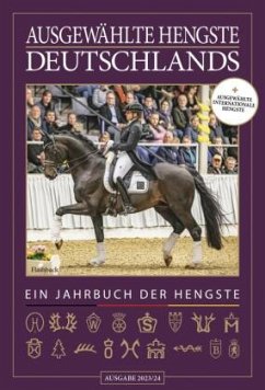 Ausgewählte Hengste Deutschlands 2023/24 - Forum Zeitschriften und Spezialmedien GmbH