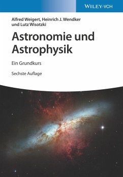 Astronomie und Astrophysik - Weigert, Alfred;Wendker, Heinrich J.;Wisotzki, Lutz