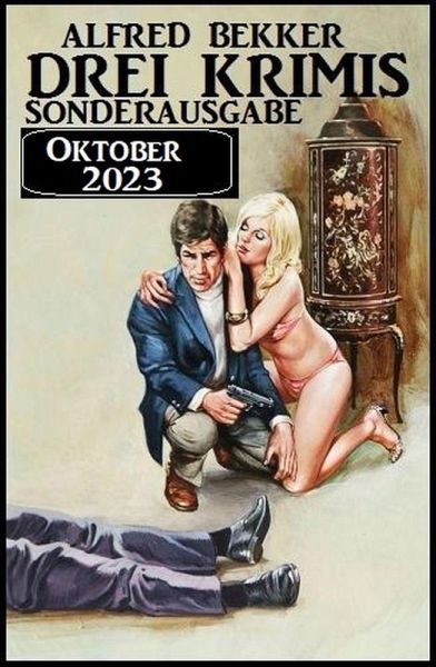 Drei Krimis Sonderausgabe Oktober 2023 (eBook, ePUB)
