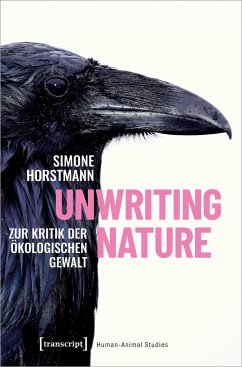 Unwriting Nature - Horstmann, Simone