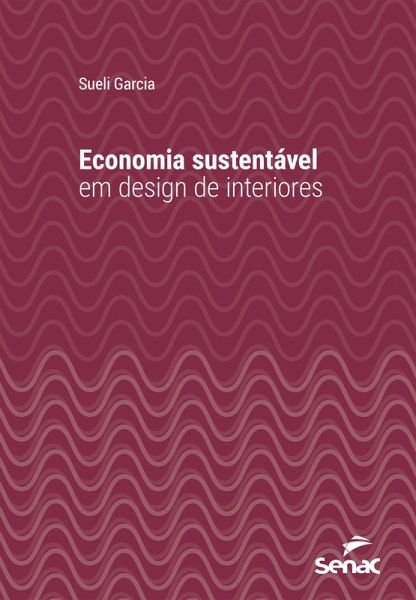 Economia sustentável em design de interiores (eBook, ePUB)