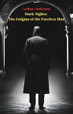 Dark Nights: The Enigma of the Faceless Man (eBook, ePUB)