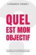 Quel est Mon Objectif? (eBook, ePUB) - Bild 1