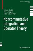 Noncommutative Integration and Operator Theory