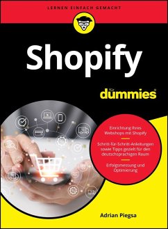Shopify für Dummies - Piegsa, Adrian