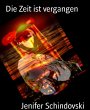 Die Zeit ist vergangen (eBook, ePUB) - Bild 1